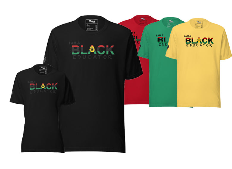 "I AM BLACK" - Educator Shirt